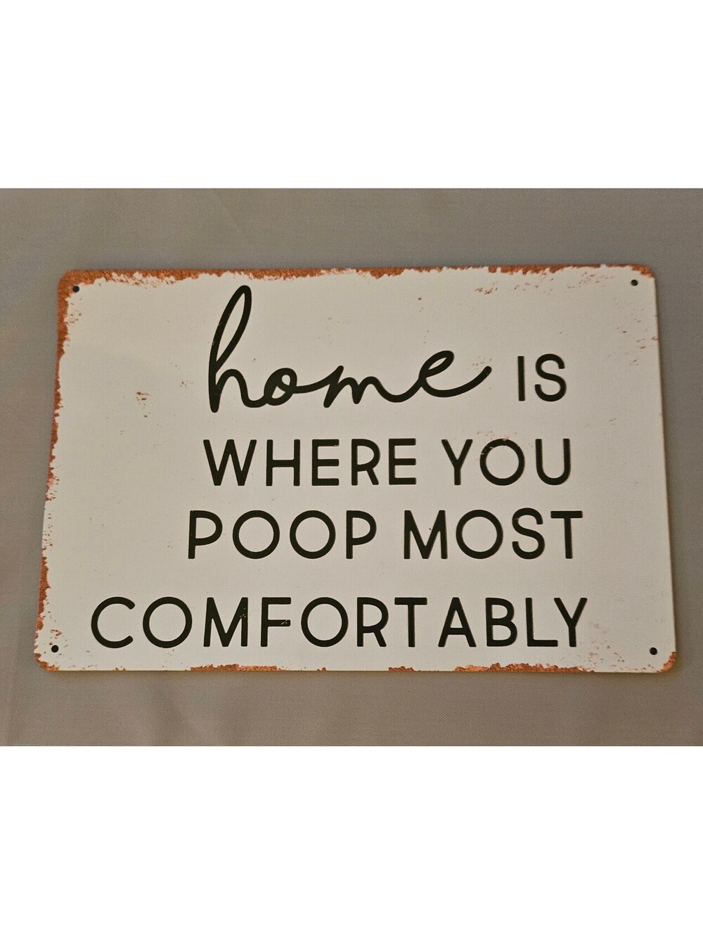 Home is where you poop most comfortably Metal Sign 12" x 8" - , Bar, Garage NEW